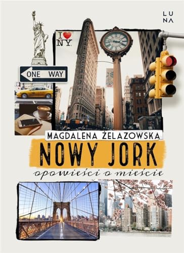 Nowy Jork Opowieści o mieście von LUNA