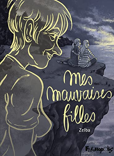 Mes mauvaises filles Mes mauvaises filles