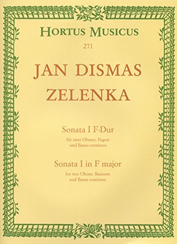Sonata I für zwei Oboen, Fagott und Basso continuo F-Dur ZWV 181,1. Spielpartitur, Stimmensatz. Hortus Musicus Sonata I für zwei Oboen, Fagott und Basso continuo F-Dur ZWV 181,1. Spielpartitur, Stimmensatz. Hortus Musicus