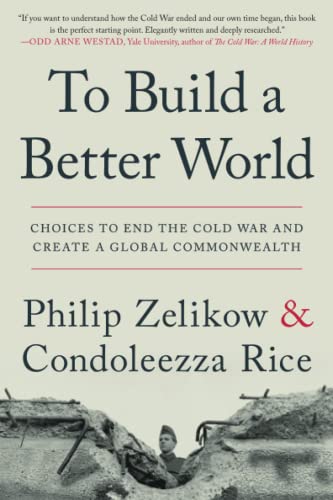 To Build a Better World: Choices to End the Cold War and Create a Global Commonwealth von Hachette Book Group