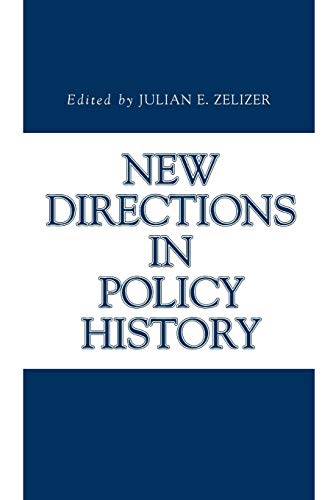 New Directions in Policy History (Issues in Policy History)