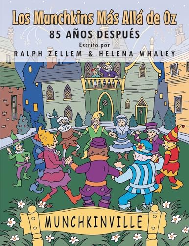 Los Munchkins Más Allá de Oz: 85 Años Después Los Munchkins Más Allá de Oz: 85 Años Después von Expresso Publishing