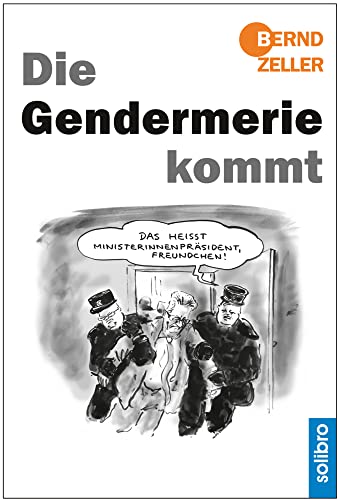 Die Gendermerie kommt (Satte Tiere)