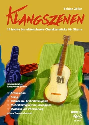 Klangszenen: 14 leichte bis mittelschwere Charakterstücke für Gitarre, nur Noten