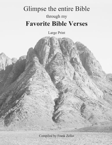 Glimpse the entire Bible through my Favorite Bible Verses: Large Print von Independently published