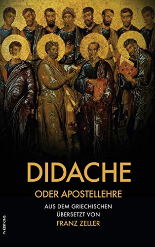 Didache oder Apostellehre: Und der Barnabasbrief (großdruck)