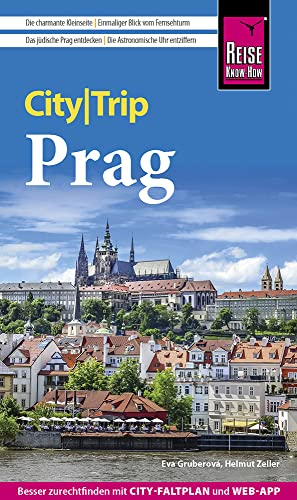 Reise Know-How CityTrip Prag: Reiseführer mit Stadtplan, vier Stadtspaziergängen und Web-App