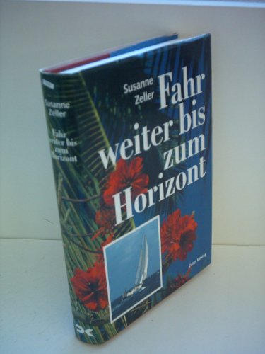 Fahr weiter bis zum Horizont