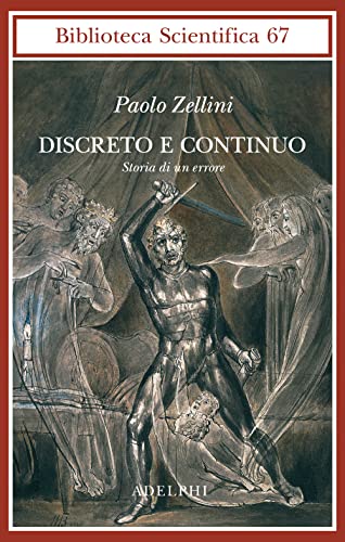 Discreto e continuo. Storia di un errore (Biblioteca scientifica) von Adelphi