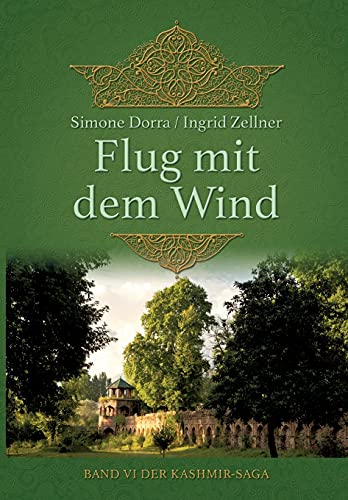 Flug mit dem Wind: Band VI der Kashmir-Saga von tredition