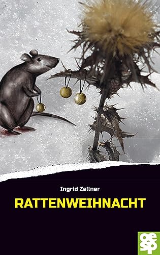 Rattenweihnacht. Ein Kriminalroman von Oertel + Spörer