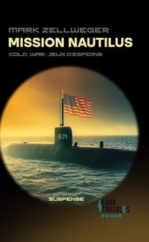Mision Nautilus (Cold War : jeux d'espions) von Editions Eaux Troubles