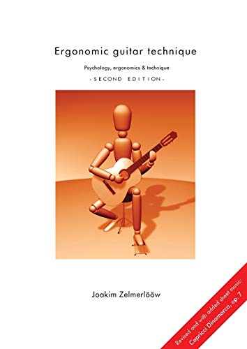 Ergonomic guitar technique - Second edition von Lulu.com