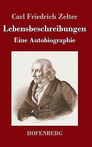 Lebensbeschreibungen: Eine Autobiographie von Hofenberg
