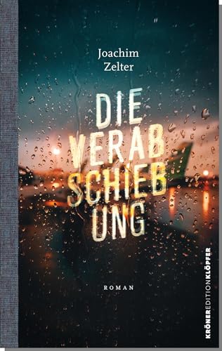 Die Verabschiebung: Roman (Edition Klöpfer)