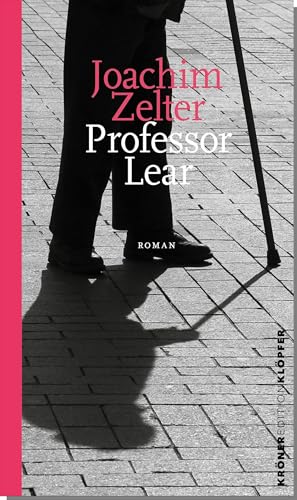 Professor Lear: Roman (Edition Klöpfer) von Kroener Alfred GmbH + Co.