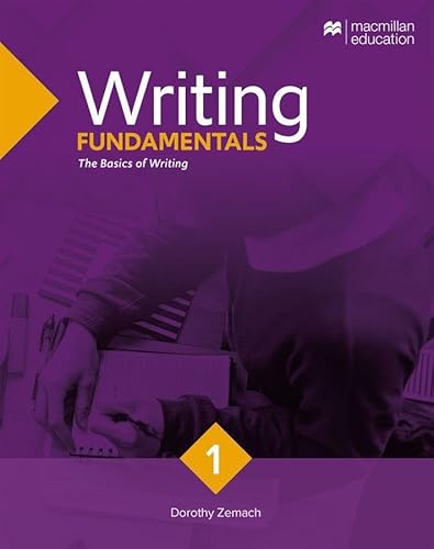 Writing Fundamentals – Updated edition: The Basics of Writing / Student’s Book with Code (Macmillan Writing Series (Updated edition))