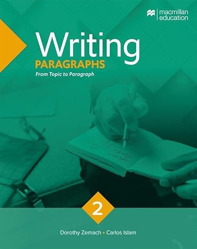 Writing Paragraphs – Updated edition: From Topic to Paragraph / Student’s Book with Code (Macmillan Writing Series (Updated edition)) von Hueber Verlag
