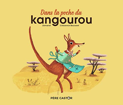Dans la poche du kangourou von PERE CASTOR