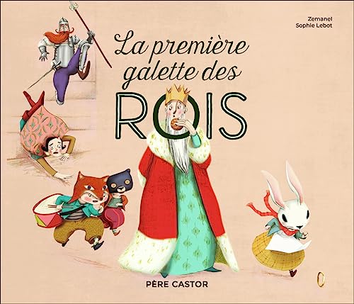 La première galette des rois von PERE CASTOR