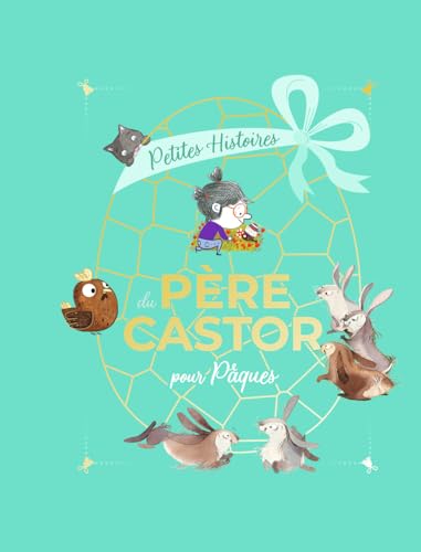 Petites histoires du Père Castor pour Pâques von PERE CASTOR