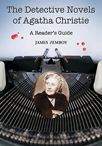The Detective Novels of Agatha Christie: A Reader's Guide von McFarland & Company