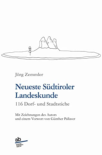 Neueste Südtiroler Landeskunde: 116 Dorf- und Stadtstiche (Travenbooks)