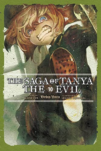 The Saga of Tanya the Evil, Vol. 10 (light novel): Viribus Unitis (SAGA OF TANYA EVIL LIGHT NOVEL SC) von Yen Press