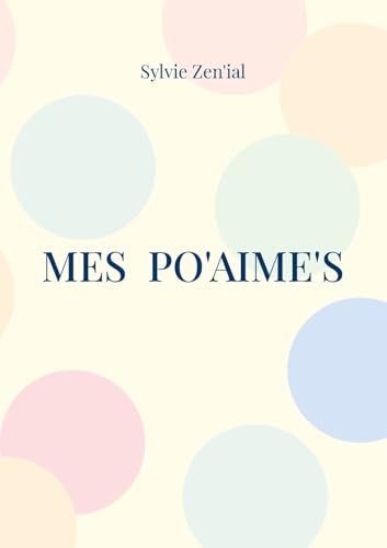 Mes Po'Aime's von BoD – Books on Demand – Frankreich
