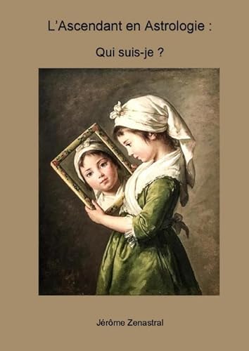 L'Ascendant en Astrologie L'Ascendant en Astrologie von THEBOOKEDITION