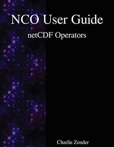NCO User Guide: netCDF Operators