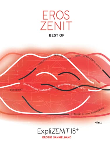 BEST OF: Erotik Sammelband - 4 in 1 .: WORTPOR-YES :: EKSTASE (Sammlung) :: 1/30000 :: ZENIT EROTIK (Sammlung) :. Bücherset - Hocherotische Sexliteratur und unzensierte Erotika ab 18