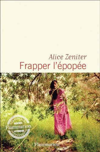 Frapper l'épopée: roman