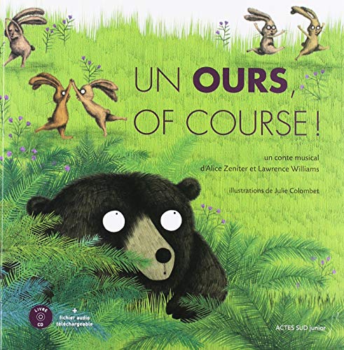 Un ours, of course !: Un conte musical