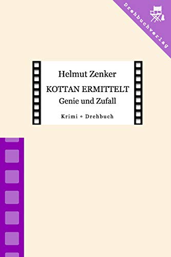 Kottan ermittelt: Genie und Zufall: Folge 14 - Drehbuch