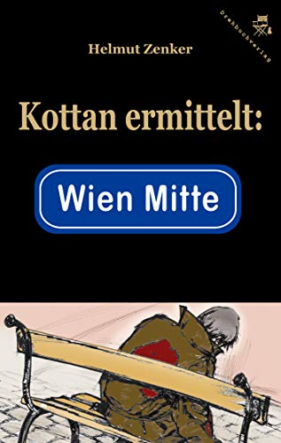 Kottan ermittelt: Wien Mitte von Books on Demand
