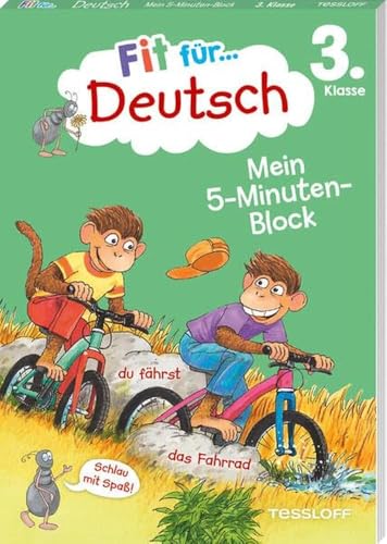 Fit für Deutsch 3. Klasse. Mein 5-Minuten-Block / Fit für die Schule / Kurze Übungen mit Lösungen auf der Rückseite / Deutsch lernen mit Spaß: ... (Fit für die Schule Mein 5-Minuten-Block) von Tessloff Verlag Ragnar Tessloff GmbH & Co. KG