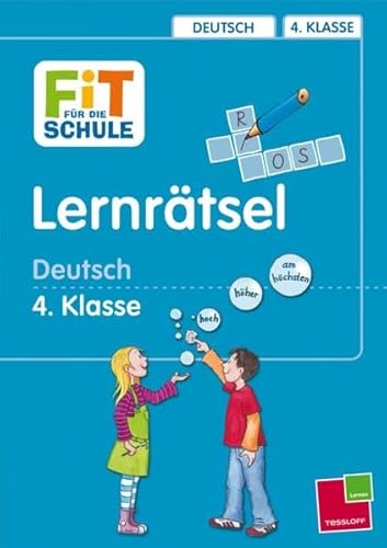 Lernrätsel Deutsch 4. Klasse (Fit für die Schule / Das musst du wissen!)