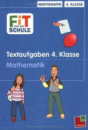 Textaufgaben. Mathematik, 4. Klasse