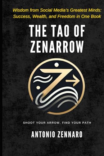 The Tao of ZenArrow von Independently published