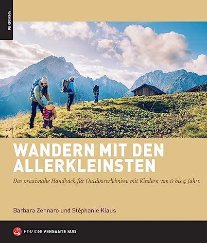 Wandern mit den Allerkleinsten (Performa) von Versante Sud srl