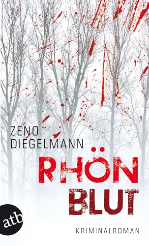 Rhönblut: Kriminalroman (Kommissar Klaus Seeberg, Band 1)