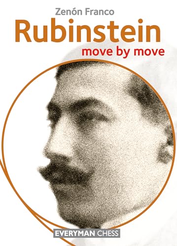 Rubinstein: Move by Move (Move by Move: Everyman Chess) von Everyman Chess