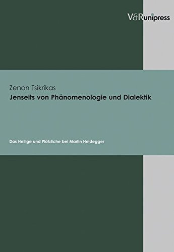 Jenseits von Phänomenologie und Dialektik. Das Heilige und Plötzliche bei Martin Heidegger (Orbis Biblicus Et Orientalis) von Vandenhoeck & Ruprecht