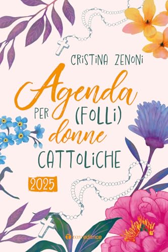 Agenda 2025 per (folli) donne cattoliche von Tau