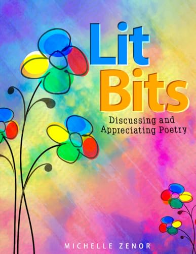 Lit Bits: Discussing and Appreciating Poetry von Excel Book Writing