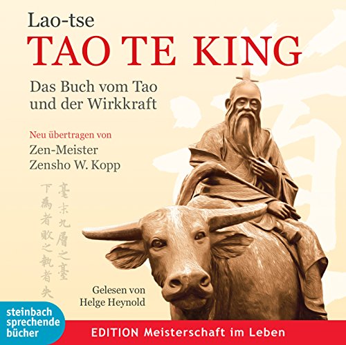 Lao-Tse - Tao Te King: Das Buch vom Tao und der Wirkkraft