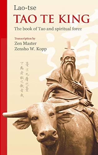 Tao Te King: The Book of Tao and Spiritual Force