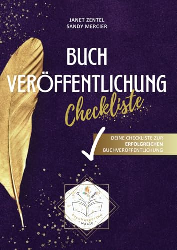 Buchveröffentlichung Checkliste: Deine Checkliste zur erfolgreichen Buchveröffentlichung von Independently published