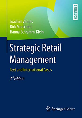 Strategic Retail Management: Text and International Cases von Springer